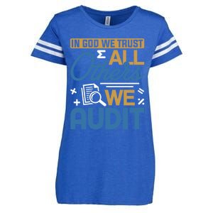 Auditor Accounting In God We Trust All Others We Audit Gift Enza Ladies Jersey Football T-Shirt