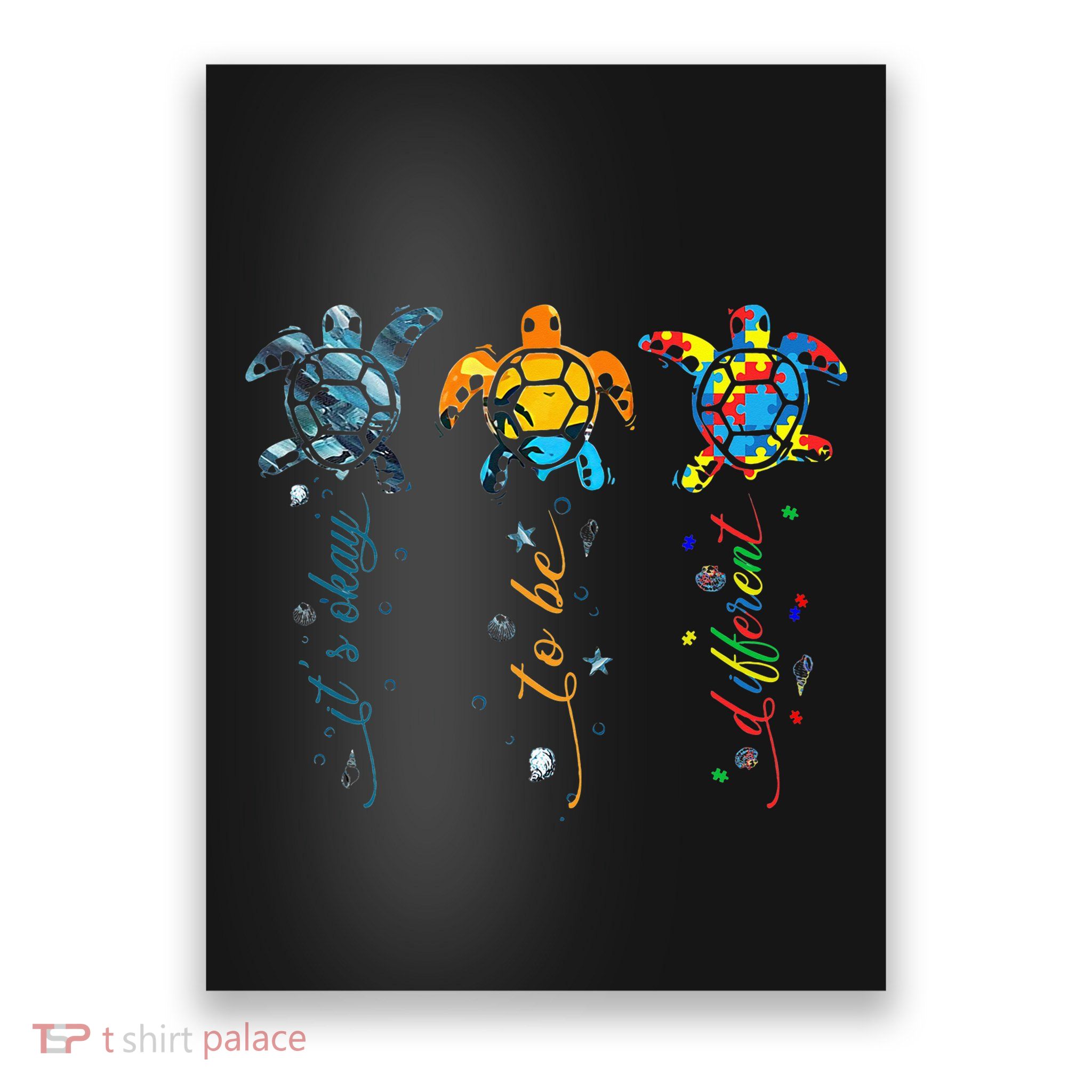 Autism Awareness Its Ok To Be Different Sea Turtle Planet Poster