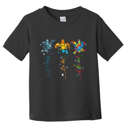 Autism Awareness Its Ok To Be Different Sea Turtle Planet Toddler T-Shirt