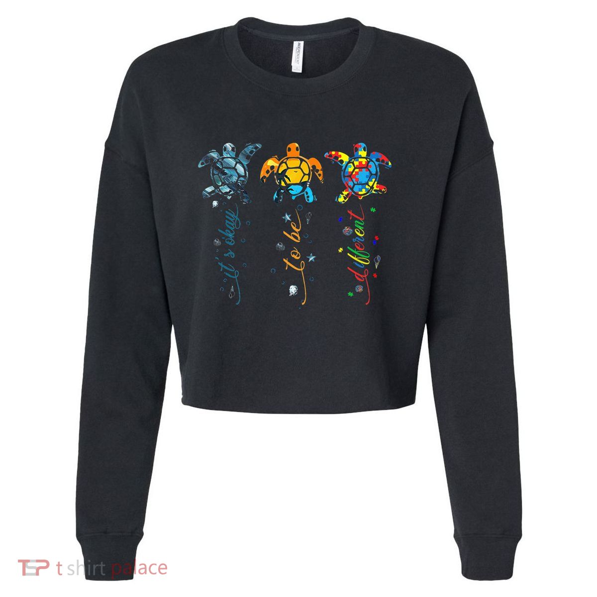 Autism Awareness Its Ok To Be Different Sea Turtle Planet Cropped Pullover Crew