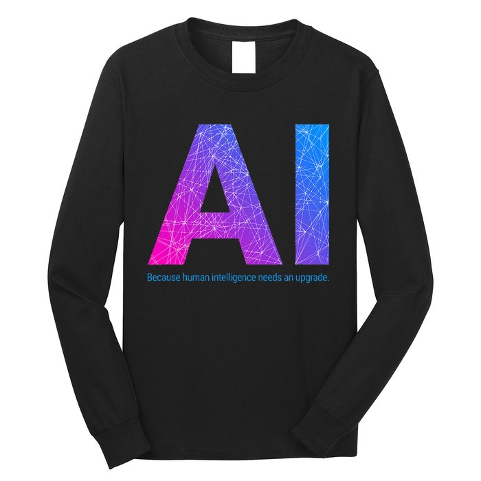 Ai Artificial Intelligence Funny Design Long Sleeve Shirt