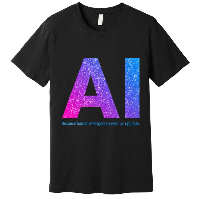 Ai Artificial Intelligence Funny Design Premium T-Shirt