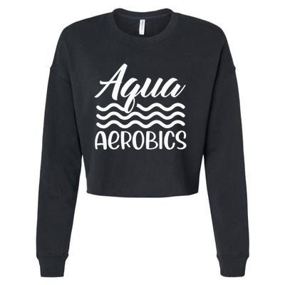 Aqua Aerobics Instructor Water Hobby Cropped Pullover Crew