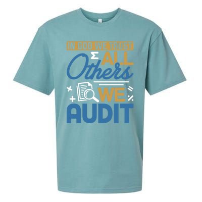 Auditor Accounting In God We Trust All Others We Audit Gift Sueded Cloud Jersey T-Shirt