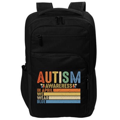 Autism Awareness In April We Wear Blue Impact Tech Backpack