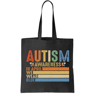 Autism Awareness In April We Wear Blue Bag