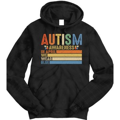 Autism Awareness In April We Wear Blue Tie Dye Hoodie