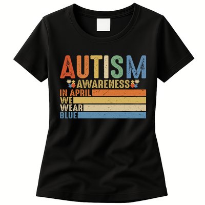 Autism Awareness In April We Wear Blue Womens T-Shirt