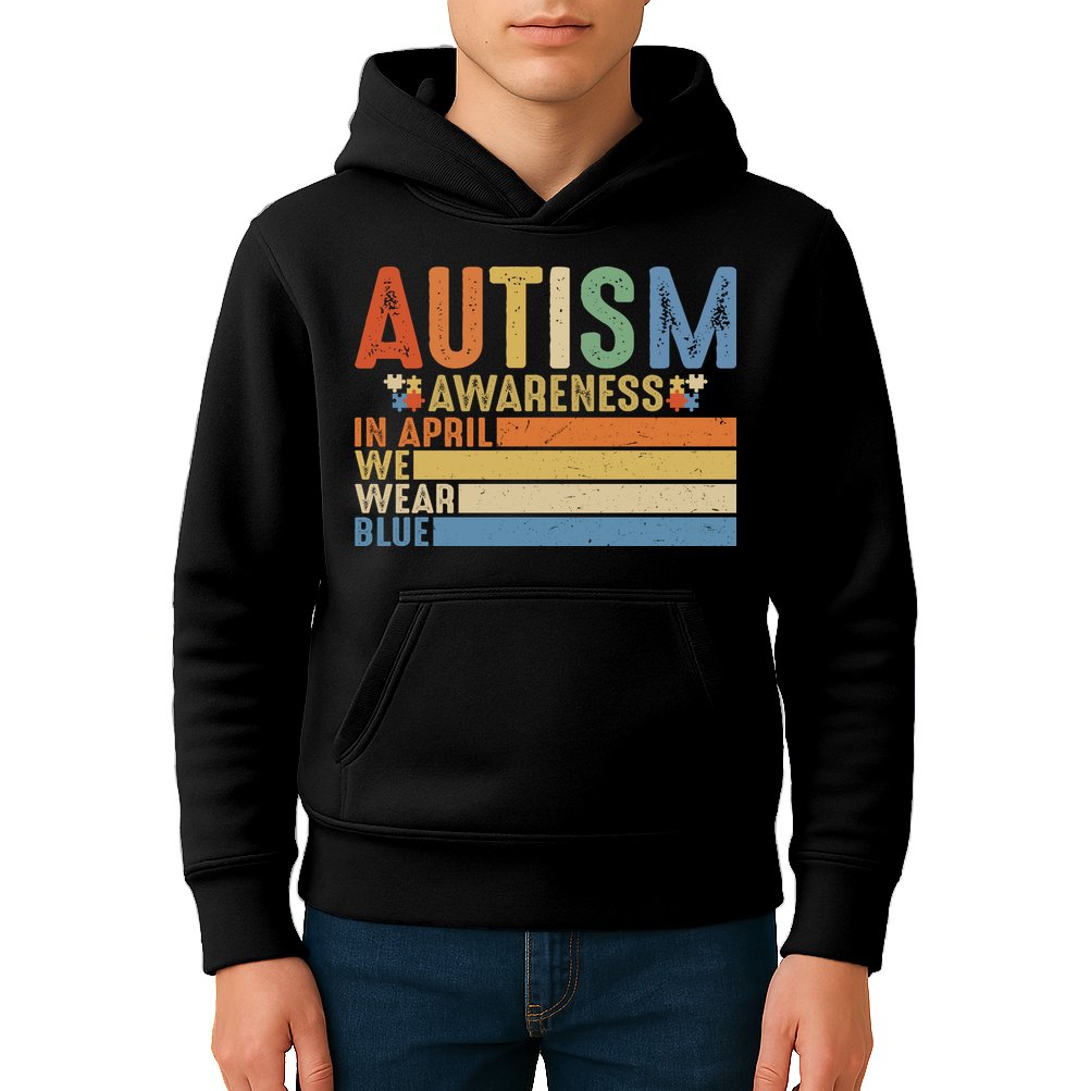 Autism Awareness In April We Wear Blue Kids Hoodie