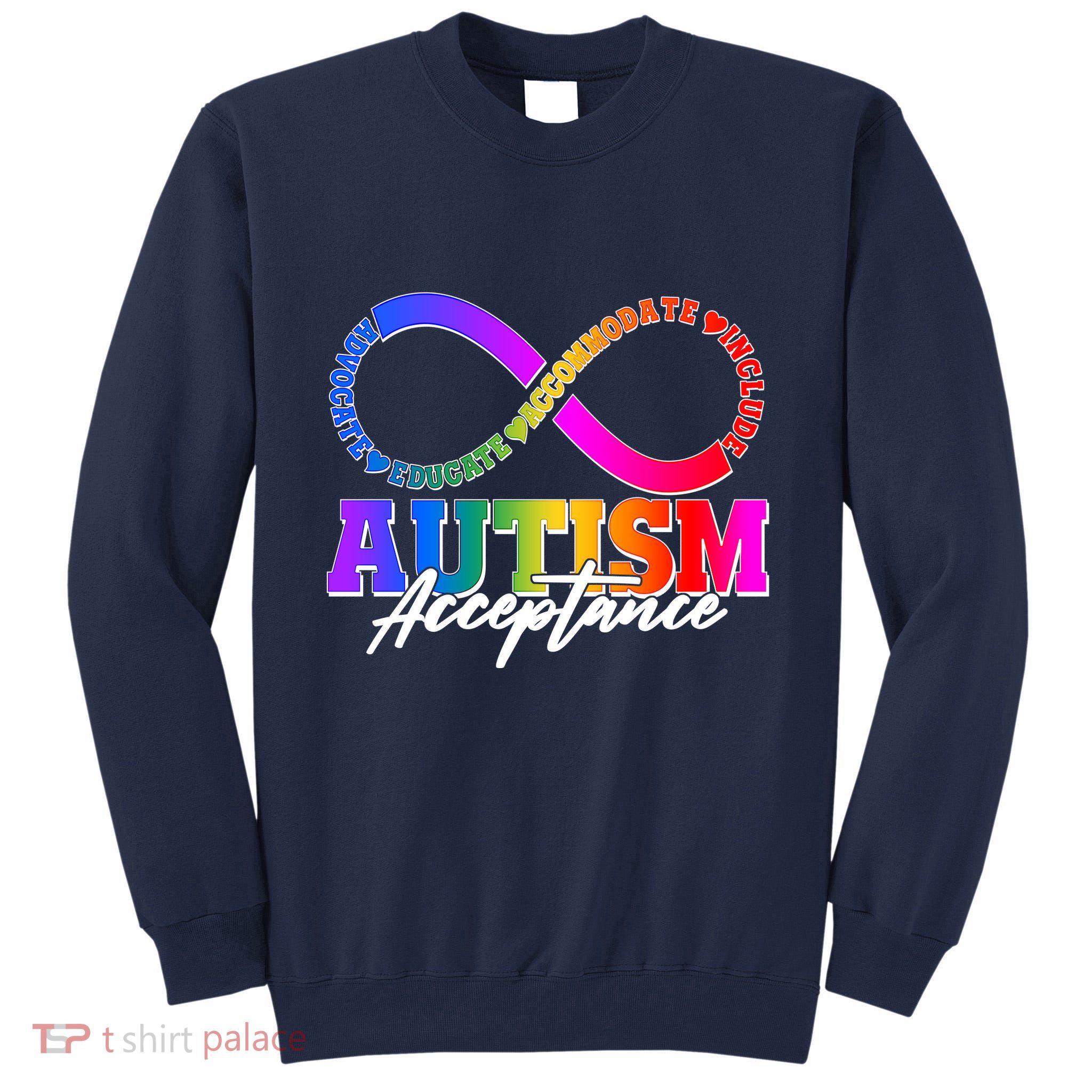 Autism Acceptance Infinity Symbol Tall Sweatshirt