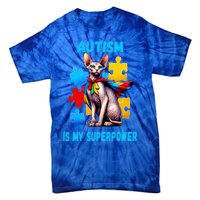 Autism Awareness Is My Superpower Cat Gift Tie-Dye T-Shirt