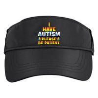 Autism Awareness I Have Autism Please Be Patient Adult Drive Performance Visor