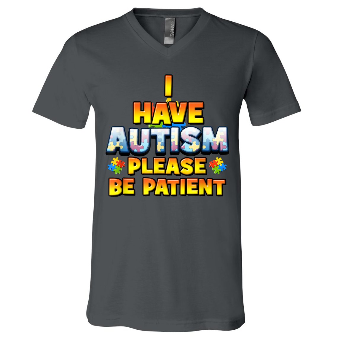 Autism Awareness I Have Autism Please Be Patient V-Neck T-Shirt