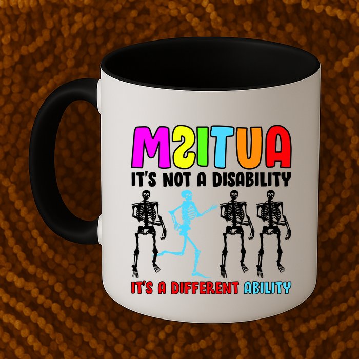 Autism Awareness It's Not A Disability It's An Ability Awareness Mug