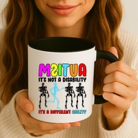 Autism Awareness It's Not A Disability It's An Ability Awareness Mug