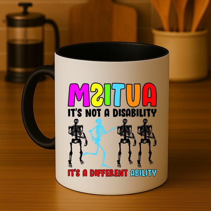Autism Awareness It's Not A Disability It's An Ability Awareness Mug