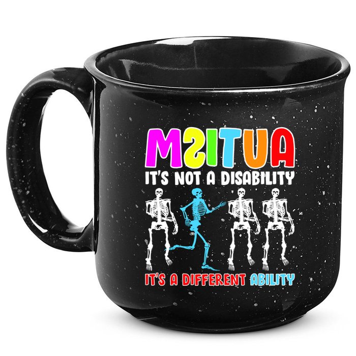 Autism Awareness It's Not A Disability It's An Ability Awareness 15oz Campfire Ceramic Mug