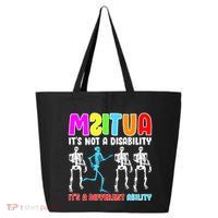 Autism Awareness It's Not A Disability It's An Ability Awareness 25L Jumbo Tote