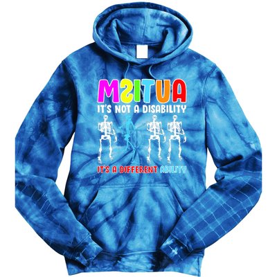 Autism Awareness It's Not A Disability It's An Ability Awareness Tie Dye Hoodie