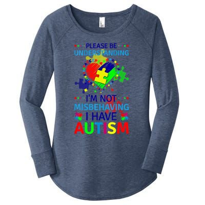 Autism Awareness IM Not Misbehaving I Have Autism Funny Gift Women's Perfect Tri Tunic Long Sleeve Shirt