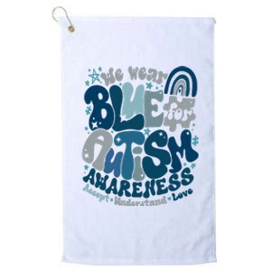 Autism Awareness In April We Wear Blue Platinum Collection Golf Towel