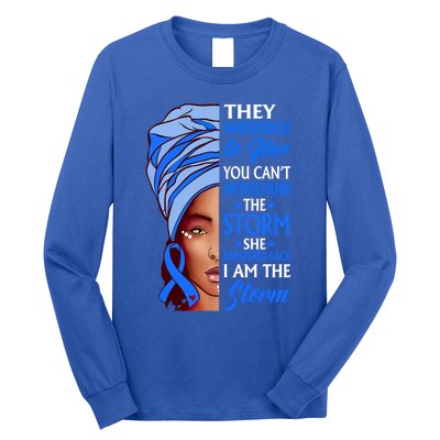 African Afro I Am The Storm Colon Cancer Awareness Cute Gift Long Sleeve Shirt