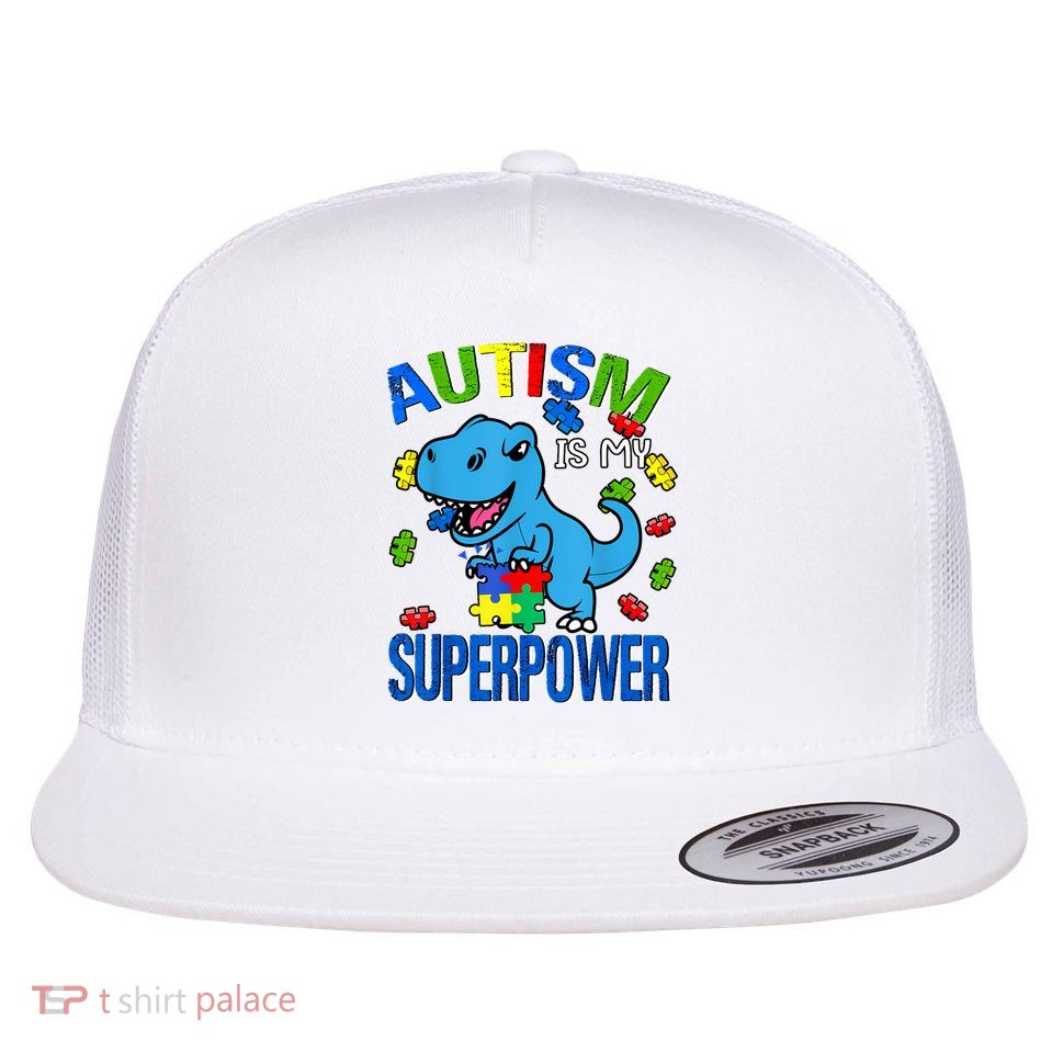 Autism Awareness Is My Superpower  Flatbill Hat
