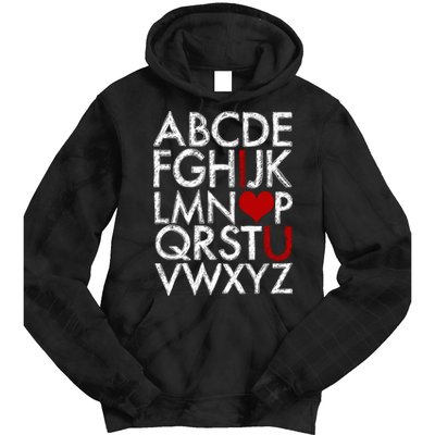 Alphabet ABC I Love You Valentines Day Tie Dye Hoodie