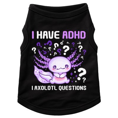 Adhd Awareness I Axolotol Questions Doggie Tank
