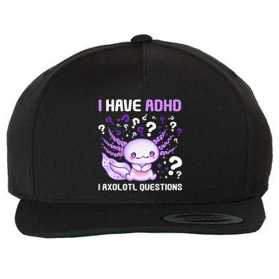 Adhd Awareness I Axolotol Questions Wool Snapback Cap