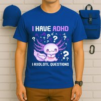 Adhd Awareness I Axolotol Questions T-Shirt