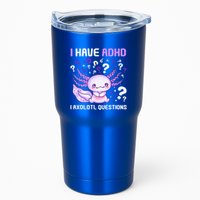 Adhd Awareness I Axolotol Questions Tumbler