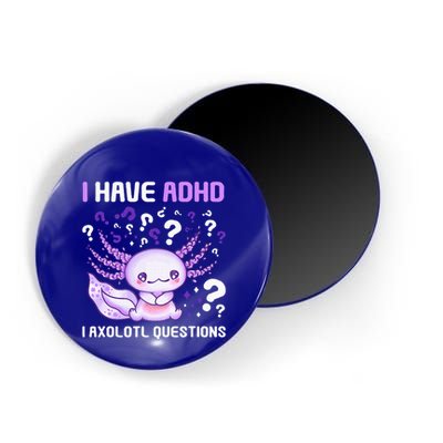 Adhd Awareness I Axolotol Questions Magnet