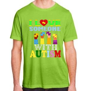 Autism Awareness I Love Someone With Autism Gift Adult ChromaSoft Performance T-Shirt