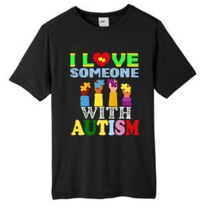 Autism Awareness I Love Someone With Autism Gift Tall Fusion ChromaSoft Performance T-Shirt