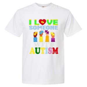 Autism Awareness I Love Someone With Autism Gift Garment-Dyed Heavyweight T-Shirt