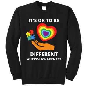 autism awareness its ok to be different Sweatshirt