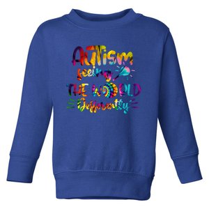 Autism Awareness Inspirational Quote Tie Dye Unity Meaningful Gift Toddler Sweatshirt