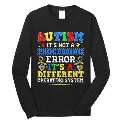 Autism Awareness It's A Different Operating System Gift Long Sleeve Shirt