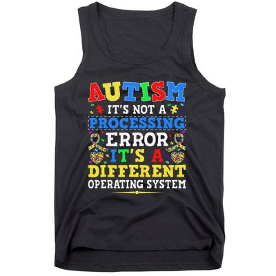 Autism Awareness It's A Different Operating System Gift Tank Top