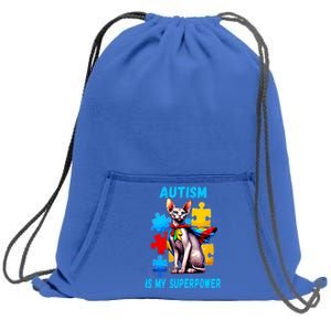 Autism Awareness Is My Superpower Cat Meaningful Gift Sweatshirt Cinch Pack Bag