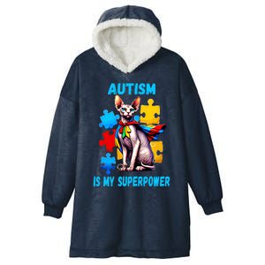 Autism Awareness Is My Superpower Cat Meaningful Gift Hooded Wearable Blanket