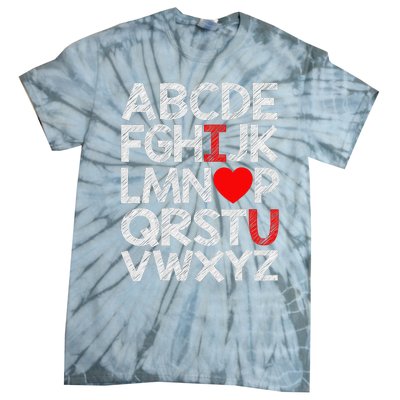 Alphabet ABC I Love You Valentines Day Heart Tie-Dye T-Shirt