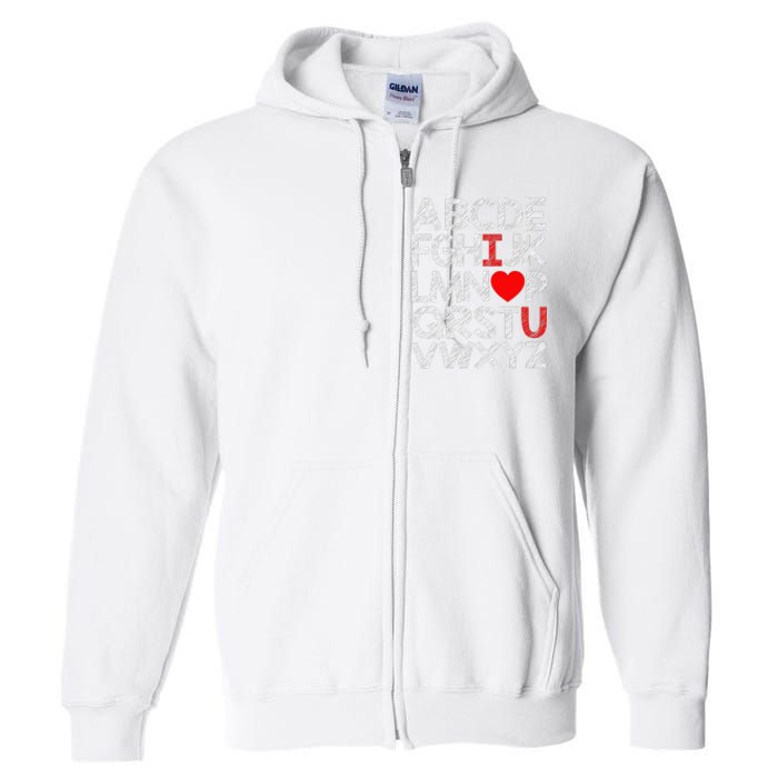 Alphabet ABC I Love You Valentines Day Heart Full Zip Hoodie