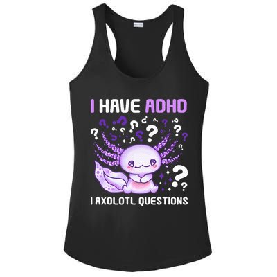 Adhd Awareness I Axolotol Questions Ladies PosiCharge Competitor Racerback Tank