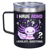 Adhd Awareness I Axolotol Questions 12oz Stainless Steel Coffee Mug