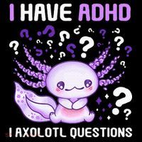 Adhd Awareness I Axolotol Questions Premium T-Shirt