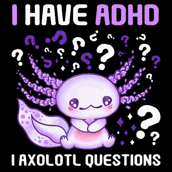 Adhd Awareness I Axolotol Questions Toddler T-Shirt