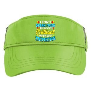 Autism Awareness I Don't Speak Much Because I'm Brilliant Adult Drive Performance Visor