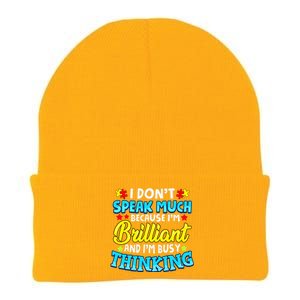 Autism Awareness I Don't Speak Much Because I'm Brilliant Knit Cap Winter Beanie